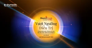 master-course-02-vuot-nguong-dieu-tri-1